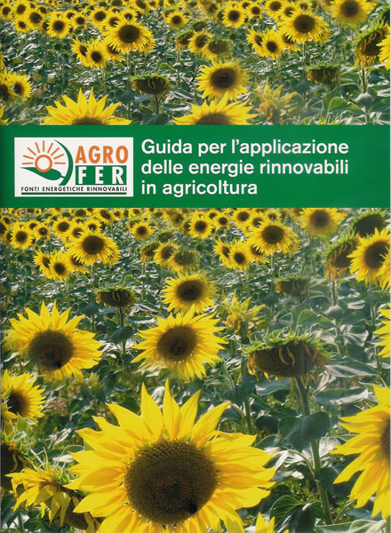 Guida per l’applicazione delle energie rinnovabili in agricoltura
